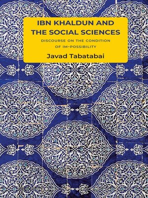 cover image of Ibn Khaldun and the Social Sciences